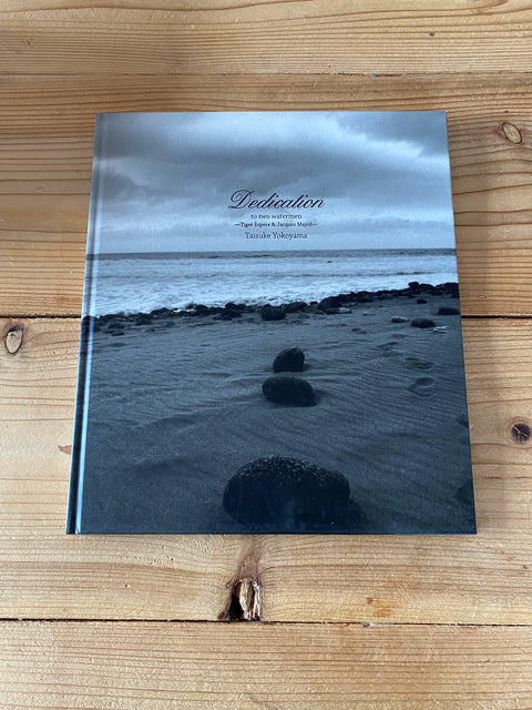 Dedication -to two watermen-/横山 泰介