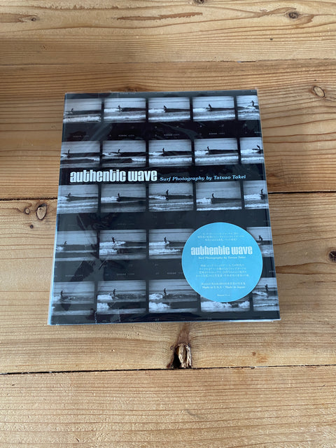 AUTHENTIC WAVE Surf Photography by Tatsuo Takei /竹井達男